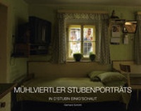 Abbildung von: Mühlviertler Stubenporträts - Bibliothek der Provinz