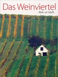 Cover: Das Weinviertel - Bibliothek der Provinz