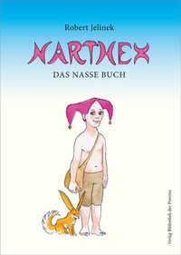 Enlarge image Cover: Narthex - Bibliothek der Provinz
