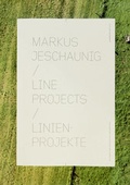 Cover: Markus Jeschaunig - line projects | Linienprojekte - Bibliothek der Provinz