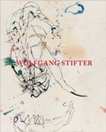 Cover: Wolfgang Stifter - Arbeiten auf Papier - Bibliothek der Provinz