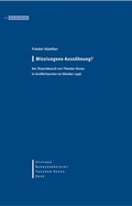 Cover: Misslungene Auss&ouml;hnung? - Stiftung Bundespr&auml;sident-Theodor-Heuss-Haus