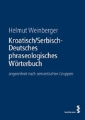 Cover: Kroatisch/Serbisch-Deutsches phraseologisches W&ouml;rterbuch - Facultas