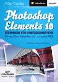 Cover: Photoshop Elements 10 - Techniken f&uuml;r Fortgeschrittene - video2brain Gerhard Koren
