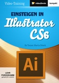 Cover: Einsteigen in Illustrator CS 6 - video2brain Gerhard Koren