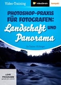 Cover: Photoshop-Praxis f&uuml;r Fotografen: Landschaft & Panorama - video2brain Gerhard Koren