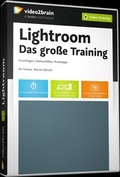 Cover: Lightroom 5 - Das gro&szlig;e Training - video2brain Gerhard Koren