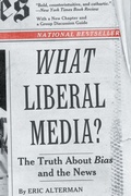 Cover: What Liberal Media? - Basic Books