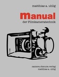 Cover: Manual der Filmkameratechnik - Camera Obscura