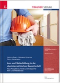 Cover: Aus- und Weiterbildung in der &ouml;ber&ouml;sterreichischen Bauwirtschaft - Trauner Verlag