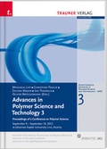 Cover: Advances in Polymer Science and Technology 3, Schriftenreihe des Instituts f&uuml;r Chemie der Polymere, Band 3 - Trauner Verlag