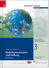 Bild: Bodenkontamination und Haftung, Sammelband - Trauner Verlag