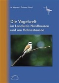 Cover: Die Vogelwelt im Landkreis Nordhausen und am Helmestausee - EchinoMedia