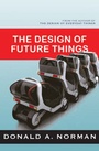 Cover: The Design of Future Things - Basic Books
