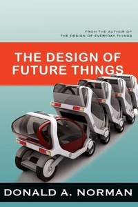 Enlarge image Cover: The Design of Future Things - Basic Books