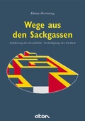 Cover: Wege aus den Sackgassen - Aton