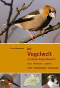 Cover: Die Vogelwelt im Raum Kaiserslautern - Gesellschaft f&uuml;r Naturschutz und Ornithologie Rheinland-Pfalz