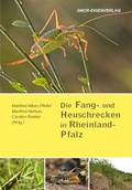 Cover: Die Fang- und Heuschrecken in Rheinland-Pfalz - Gesellschaft f&uuml;r Naturschutz und Ornithologie Rheinland-Pfalz
