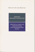 Cover: &Uuml;ber das Marionettentheater. &Uuml;ber die allm&auml;hlige Verfertigung der Gedanken beim Reden - Stiftung Kleist-Museum