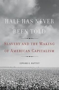Cover: The Half Has Never Been Told - Basic Books