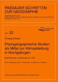 Cover: Phytogeographische Studien als Mittel zur Klimaableitung in Hochgebirgen - Universit&auml;t Passau Lehrstuhl f. Anthropogeographie