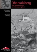 Cover: Obersalzberg. Vom Bergbauerndorf zum F&uuml;hrersperrgebiet / From an Alpine Village to the F&uuml;hrer's Off-limits Area - Institut f&uuml;r Zeitgeschichte M&uuml;nchen-Berlin