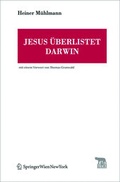 Cover: Jesus &uuml;berlistet Darwin - Birkh&auml;user Verlag GmbH