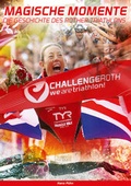 Cover: Magische Momente - Die Geschichte des Rother Triathlons - Landratsamt Roth