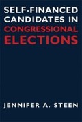 Cover: Self-Financed Candidates in Congressional Elections - The University of Michigan Press