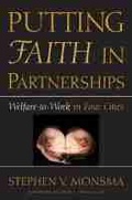 Cover: Putting Faith in Partnerships - The University of Michigan Press