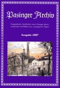 Cover: Pasinger Archiv. Fotographische Streiflichter eines Pasinger Jahres,... / Pasinger Archiv. Fotographische Streiflichter eines Pasinger Jahres,... - Pasinger Archiv
