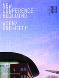 Cover: New Conference Building Wien /UNO-City VIC-M - Ambra Verlag