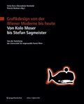 Cover: Grafikdesign von der Wiener Moderne bis heute. Von Kolo Moser bis Stefan Sagmeister. - Birkh&auml;user Verlag GmbH
