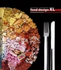 Cover: Food Design XL - Birkhäuser Verlag GmbH