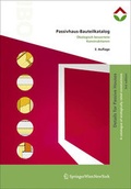 Cover: Passivhaus-Bauteilkatalog | Details for Passive Houses - Birkh&auml;user Verlag GmbH