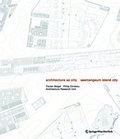 Cover: Architecture as City - Birkh&auml;user Verlag GmbH