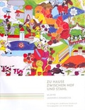 Cover: Zu Hause zwischen Hof und Stahl - Landkreis Osnabr&uuml;ck
