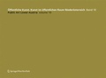 Cover: &Ouml;ffentliche Kunst, Kunst im &ouml;ffentlichen Raum Nieder&ouml;sterreich, Band 10: / Public Art Lower Austria, Volume 10 - Birkh&auml;user Verlag GmbH
