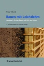 Cover: Bauen mit Leichtlehm - Birkhäuser Verlag GmbH