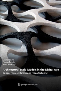 Abbildung von: Architectural Scale Models in the Digital Age - Birkhäuser Verlag GmbH