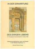 Cover: In der Erwartung des ewigen Lebens - Initiativkreis Kath. Laien u. Priester in d. Di&ouml;zese Augsburg