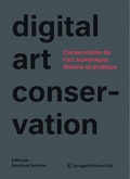 Cover: Conservation de l'art num&eacute;rique: th&eacute;orie et pratique - Birkh&auml;user Verlag GmbH