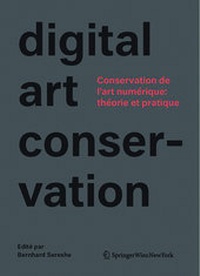 Abbildung von: Conservation de l'art numérique: théorie et pratique - Birkhäuser Verlag GmbH
