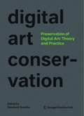 Cover: Preservation of Digital Art: Theory and Practice - Birkh&auml;user Verlag GmbH