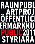 Cover: Kunst im &ouml;ffentlichen Raum Steiermark / Art in Public Space Styria - Birkh&auml;user Verlag GmbH
