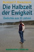 Cover: Die Halbzeit der Ewigkeit - Bookspot Verlag