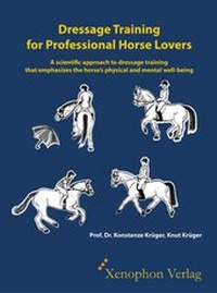 Abbildung von: Dressage Training for Professional Horse Lovers - Xenophon Verlag
