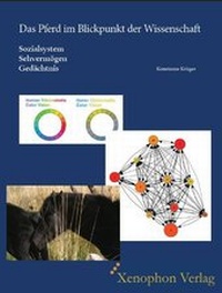 Abbildung von: Das Pferd im Blickpunkt der Wissenschaft - Xenophon Verlag