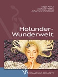 Cover: Holunder-Wunderwelt - Verlagshaus der &Auml;rzte