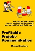 Cover: Profitable Projekt-Kommunikation - Homberg, M